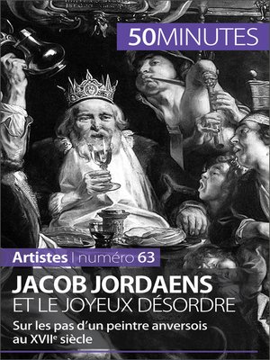 cover image of Jacob Jordaens et le joyeux désordre